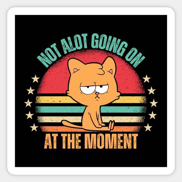 Not alot going on at the moment Sticker by samsamteez